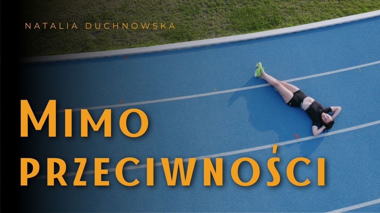 Mimo przeciwności